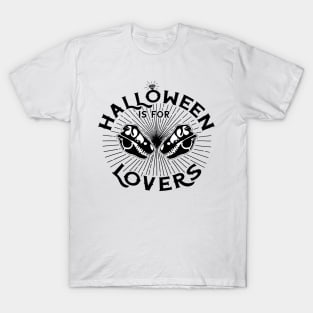 Halloween is for Lovers 2 T-Shirt